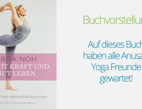 Buchempfehlung: Das neue Anusara Yoga Buch von Barbra Noh